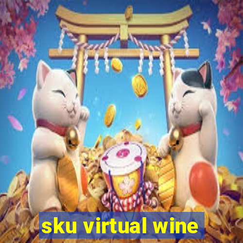 sku virtual wine